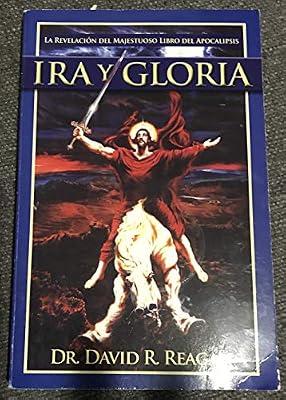 Wrath and Glory: Unveiling the Majestic Book of Revelation by Reagan, David | Paperback | Biblical Commentaries