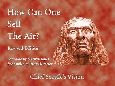 How Can One Sell The Air?: Chief Seattle's Vision | Paperback | Social Science