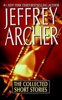 The Collected Short Stories by Archer, Jeffrey | Mass_Market