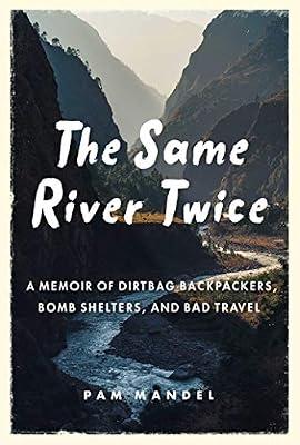 The Same River Twice by Mandel, Pam | Hardcover | Travel