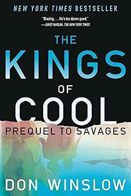 The Kings of Cool: A Prequel to Savages by Winslow, Don | Hardcover | Fiction