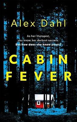 Cabin Fever by Dahl, Alex | Hardcover | Thriller
