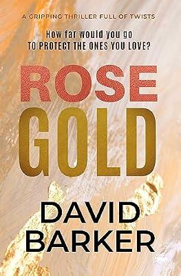 Rose Gold by Barker, David | Paperback | Fiction
