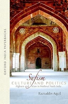SUFISM, CULTURE, AND POLITICS (OIP) by Aquil, Raziuddin | Paperback | History