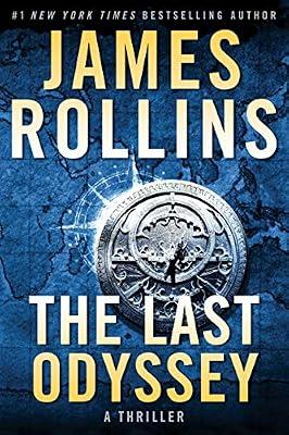 The Last Odyssey: A Thriller (Sigma Force, 15) by Rollins, James | Paperback | Fiction: Thrillers