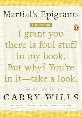 Martial's Epigrams: A Selection by Wills, Garry | Paperback | Poetry