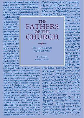 Confessions: Vol. 21 (Fathers of the Church Series) by Augustine | Paperback | The Early Church