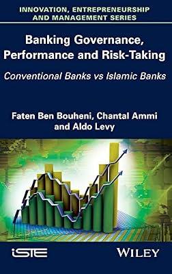 Banking Governance, Performance and Risk-Taking by Bouheni, Faten Ben; Ammi, Chantal; Levy, Aldo | Hardcover | Business & Economics
