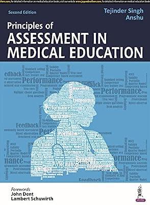 PRINCIPLES OF ASSESSMENT IN MEDICAL EDUCATION by Tejinder Singh Anshu | Paperback | Medical