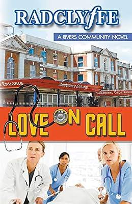 Love on Call: 3 (A Rivers Community Romance) by Radclyffe | Paperback | Adult & Contemporary Romance