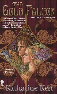 The Gold Falcon: Book One of The Silver Wyrm by Kerr, Katharine | Mass_Market | Fiction