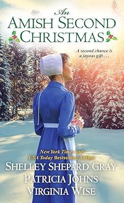 An Amish Second Christmas by Gray, Shelley Shepard; Johns, Patricia; Wise, Virginia | Mass_Market | Fiction