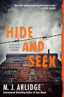 Hide and Seek: 6 (A Helen Grace Thriller) by Arlidge, M. J. | Paperback | Fiction