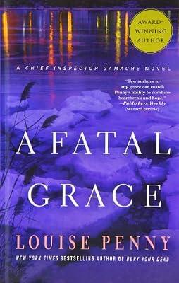 A Fatal Grace (Thorndike Press Large Print Mystery Series) by Penny, Louise | Hardcover | Fiction