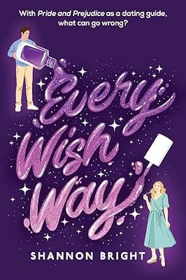 Every Wish Way: A Novel by Bright, Shannon | Paperback | Fiction