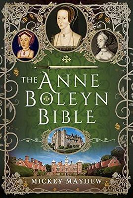 The Anne Boleyn Bible by Mayhew, Mickey | Hardcover | Biography: Historical