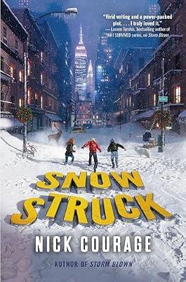 Snow Struck: Confrontations with a Body of Memory by Courage, Nick | Hardcover | Juvenile Fiction