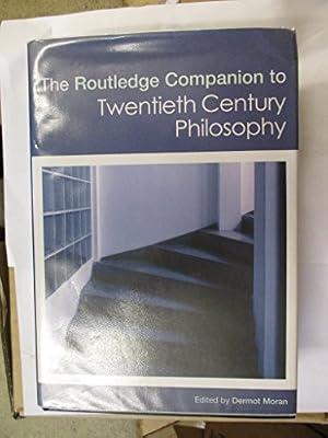 Routledge Companion to Twentieth Century Philosophy (Routledge Philosophy Companions) | Hardcover | Philosophy