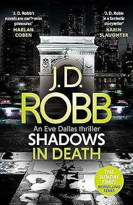 Shadows in Death: An Eve Dallas thriller (Book 51) by Robb, J. D. | Hardcover | Crime & Mystery