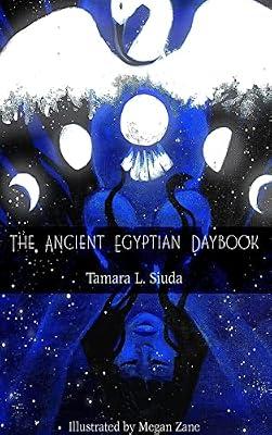 The Ancient Egyptian Daybook (HB) by Siuda, Tamara L | Hardcover | Religion & Beliefs