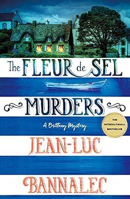 The Fleur de Sel Murders: A Brittany Mystery: 3 (Brittany Mystery Series, 3) by Bannalec, Jean-Luc | Paperback | Mystery & Detective