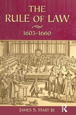 The Rule of Law 1603-1660: Crowns, Courts and Judges (Studies In Modern History) by Hart, James S. | Paperback | History