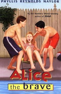 Alice the Brave by Naylor, Phyllis Reynolds | Paperback | Juvenile Fiction