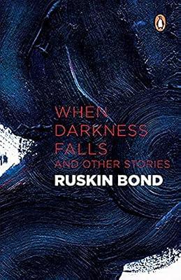 When Darkness Falls And Other Stories by BOND RUSKIN | Paperback | Short Stories