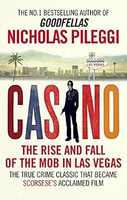 Casino: The Rise and Fall of the Mob in Las Vegas by Pileggi, Nicholas | Paperback | True Crime