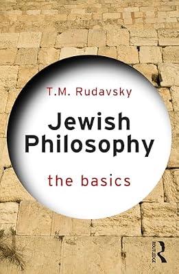 Jewish Philosophy: The Basics by Rudavsky, T. M. | Paperback | Philosophy