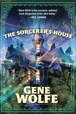The Sorceror's House by Gene Wolfe | Paperback
