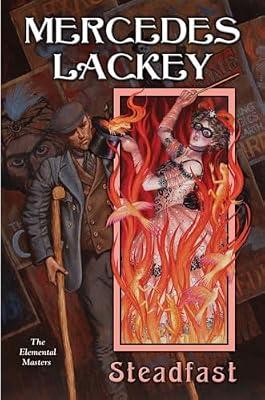 Steadfast (Elemental Masters) by Lackey, Mercedes | Hardcover | Fiction