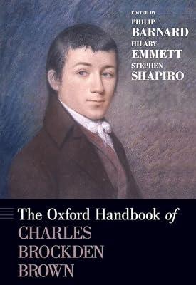 The Oxford Handbook of Charles Brockden Brown (Oxford Handbooks) | Hardcover | Literary Studies: C 1800 To C 1900