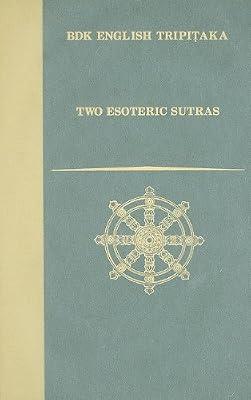 Two Esoteric Sutras: 29-30 (BDK English Tripitaka Series) | Hardcover | Buddhism
