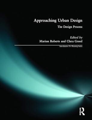 Approaching Urban Design: The Design Process (Introduction to Planning) by Roberts, Marion; Greed, Clara | Paperback | Language Arts & Disciplines 2