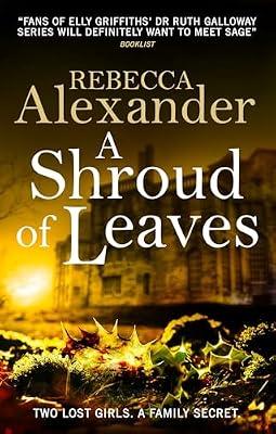 A Shroud of Leaves: 2 (Sage Westfield): A Sage Westfield Novel by Alexander, Rebecca | Paperback | Fiction