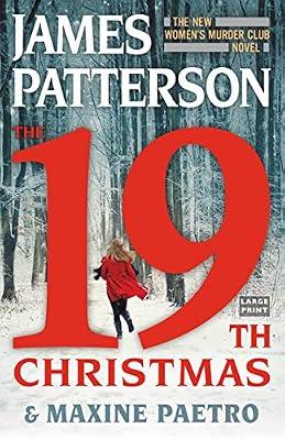 The 19th Christmas (A Women's Murder Club Thriller, 19) by Patterson, James; Paetro, Maxine | Paperback | Fiction