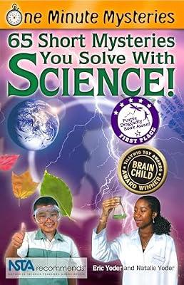 One Minute Mysteries: 65 Short Mysteries You Solve with Science! by Yoder, Eric; Yoder, Natalie | Paperback | Juvenile Nonfiction