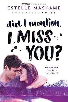 Did I Mention I Miss You? by Maskame, Estelle | Paperback | Young Adult Fiction