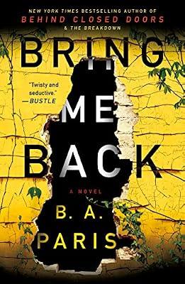 Bring Me Back: A Novel by Paris, B.A. | Paperback | Thrillers