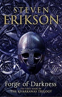 Forge of Darkness: The Kharkanas Trilogy 1 by Erikson, Steven | Hardcover | Fantasy
