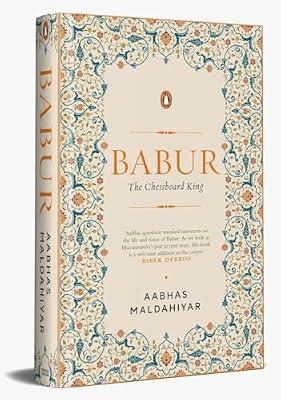 Babur: The Chessboard King by Maldahiyar, Aabhas | Hardcover | History