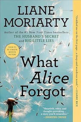What Alice Forgot by Moriarty, Liane | Library | Fiction