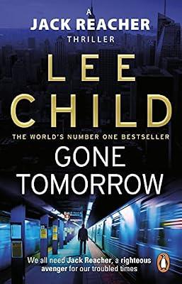 Gone Tomorrow: (Jack Reacher 13) by Child, Lee | Paperback | Crime & Mystery