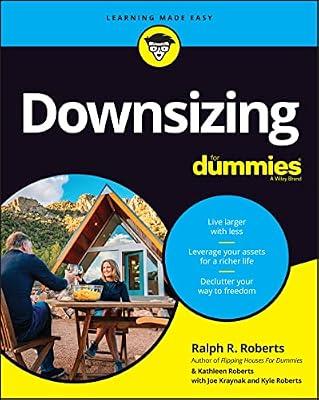 Downsizing For Dummies by Roberts, Ralph R.; Roberts, Kathleen; Kraynak, Joseph; Roberts, Kyle | Paperback | Business & Economics