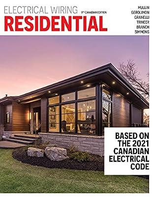 Electrical Wiring: Residential Textbook by Tony Branch; Ron Granelli; Craig Trineer; Phil Simmons; Sandy Gerolimon; Ray Mullin | Paperback