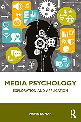Media Psychology: Exploration and Application by Kumar, Navin | Paperback | The Arts: General Topics