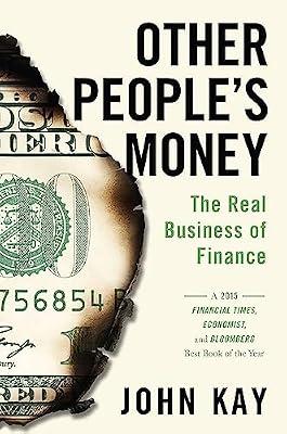 Other People's Money by Kay, John | Paperback | Business & Economics