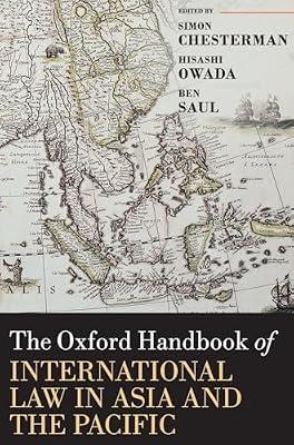 The Oxford Handbook of International Law in Asia and the Pacific (Oxford Handbooks) | Hardcover | Law