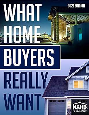 What Home Buyers Really Want 2021 | Paperback | House & Home
